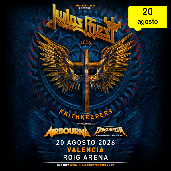 JUDAS PRIEST GIRA “FAITHKEEPERS” junto a Airbourne y Dirkschneider - ROIG ARENA VALENCIA